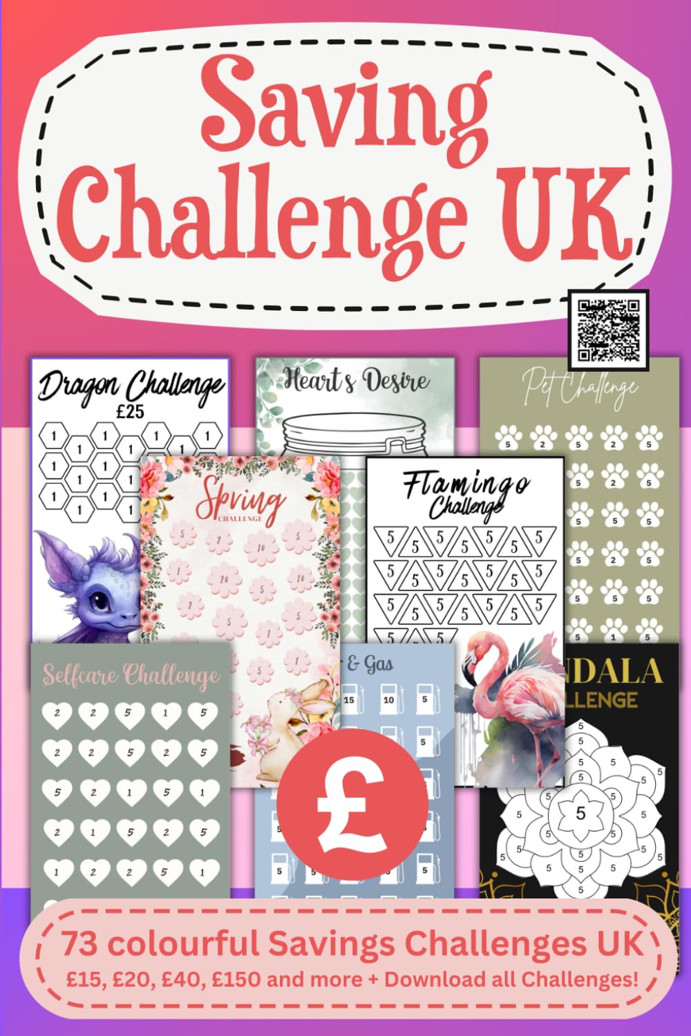 Saving Challenge UK: 73 colourful Savings Challenges UK £15, £20, £40, £150 up to £1,000 + Download all Challenges & Budget Sheets