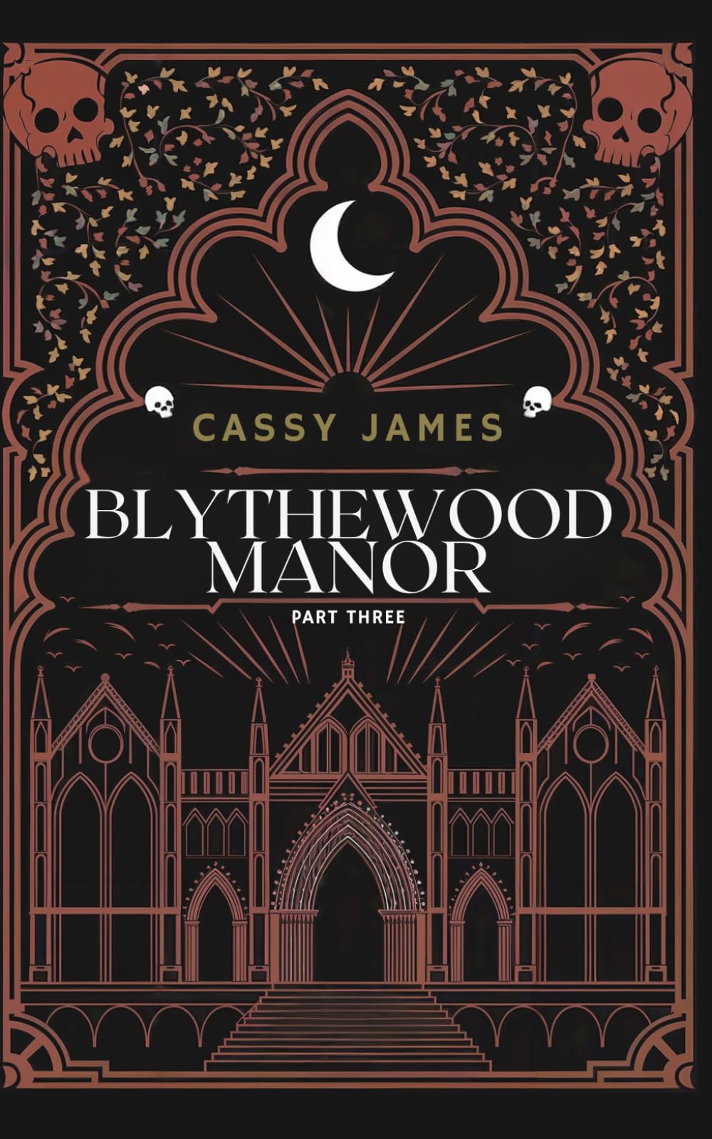Blythewood Manor: Part Three