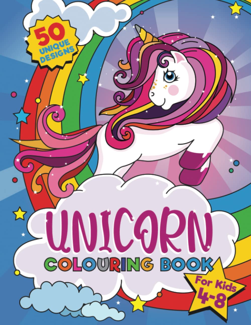 Unicorn Colouring Book: For kids ages 4-8, 50 adorable designs for boys and girls