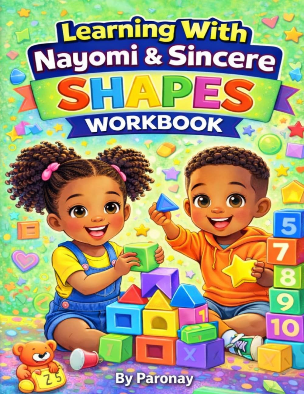 Learning With Nayomi & Sincere: Shapes Workbook for Kids Ages 3–6: Trace, Learn, Identify, and Color Fun Shapes
