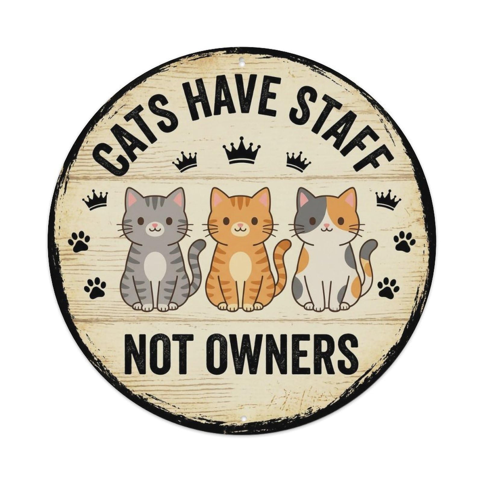 Cat Staff Round Wall Hanging Metal Tin Sign