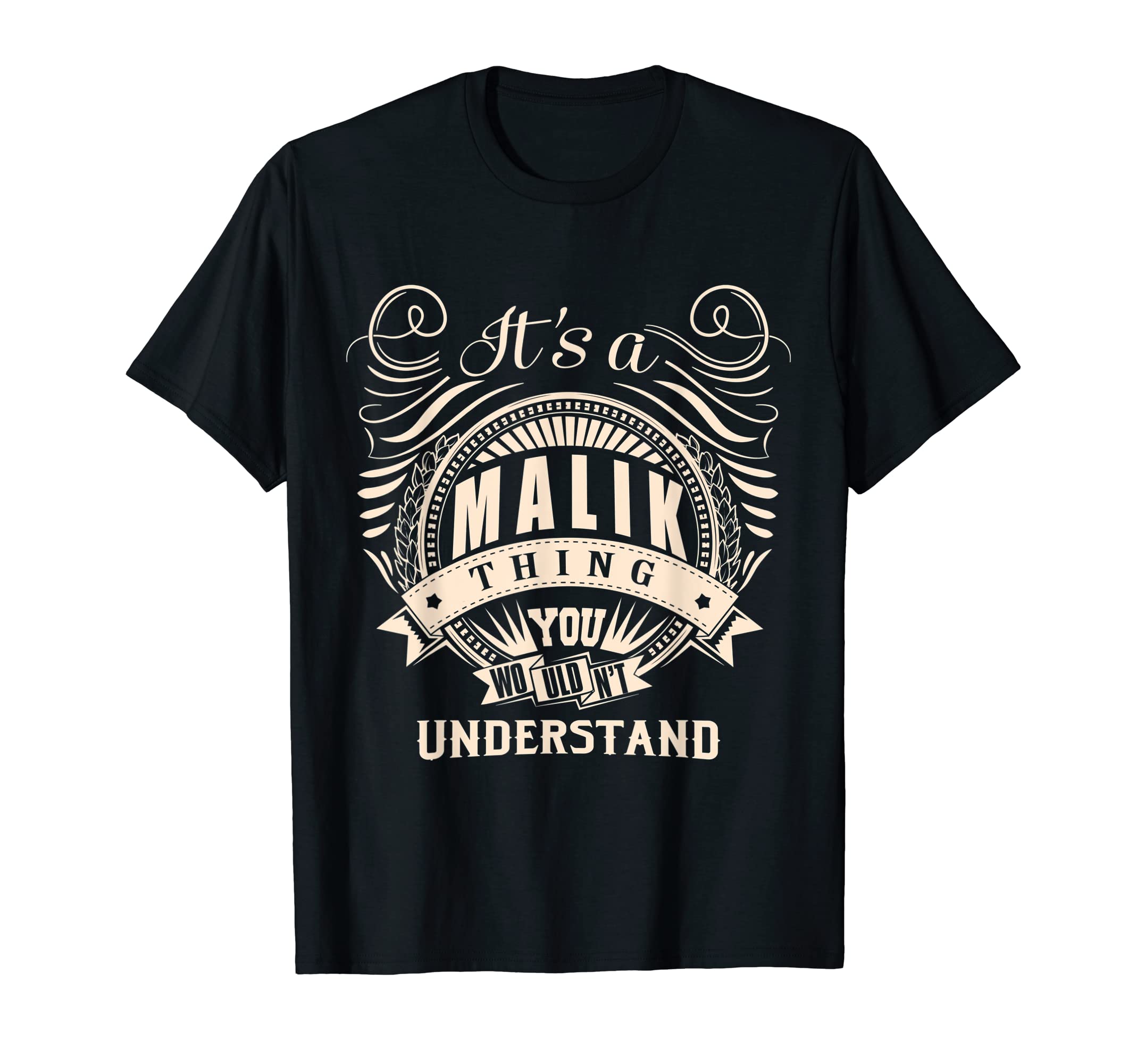 It's a MALIK Thing You Wouldn't Understand Gifts T-Shirt