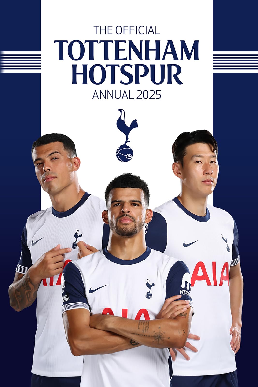 The Official Tottenham Hotspur Annual 2025 Hardcover – 1 October 2024