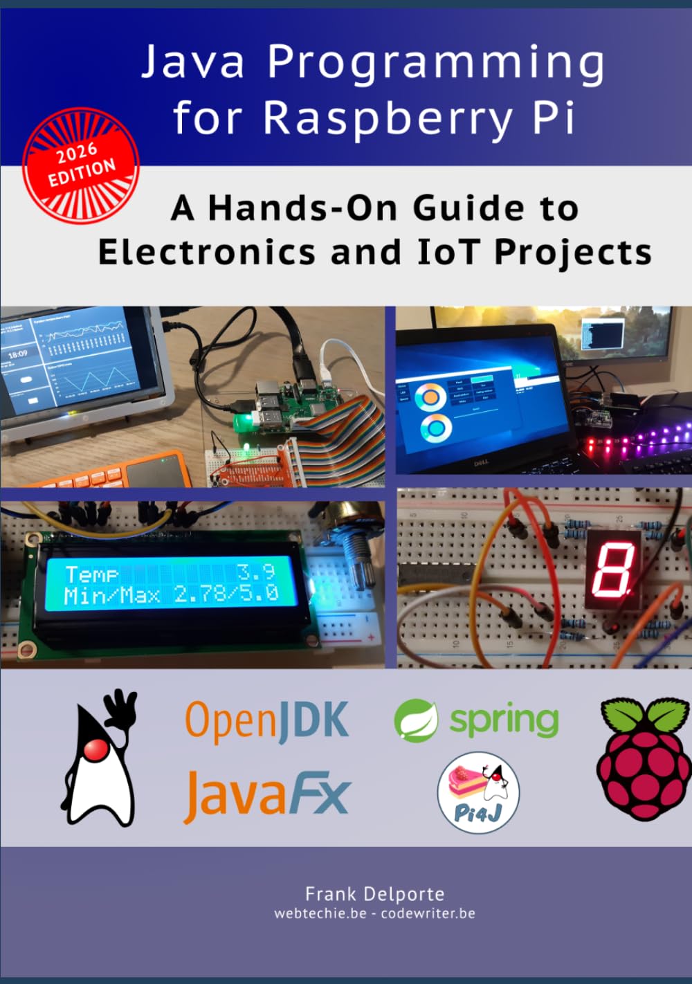 Java Programming for Raspberry Pi: A Hands-On Guide to Electronics and IoT Projects (2026 edition)