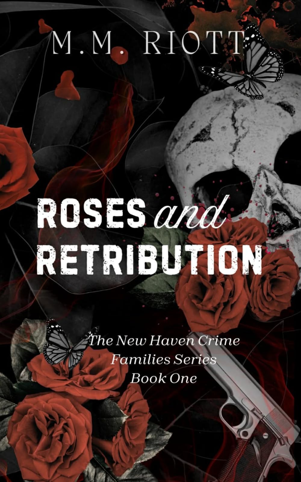 Roses and Retribution (The Newhaven Crime Families)