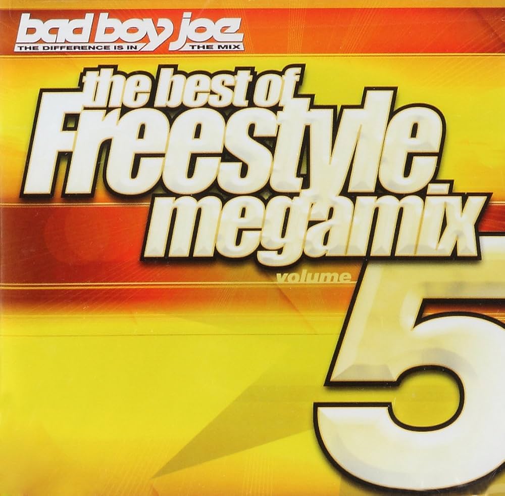 Freestyle – The Realist G Amazon.com: Bad Boy Joe Presents: Best of Freestyle Megamix 5