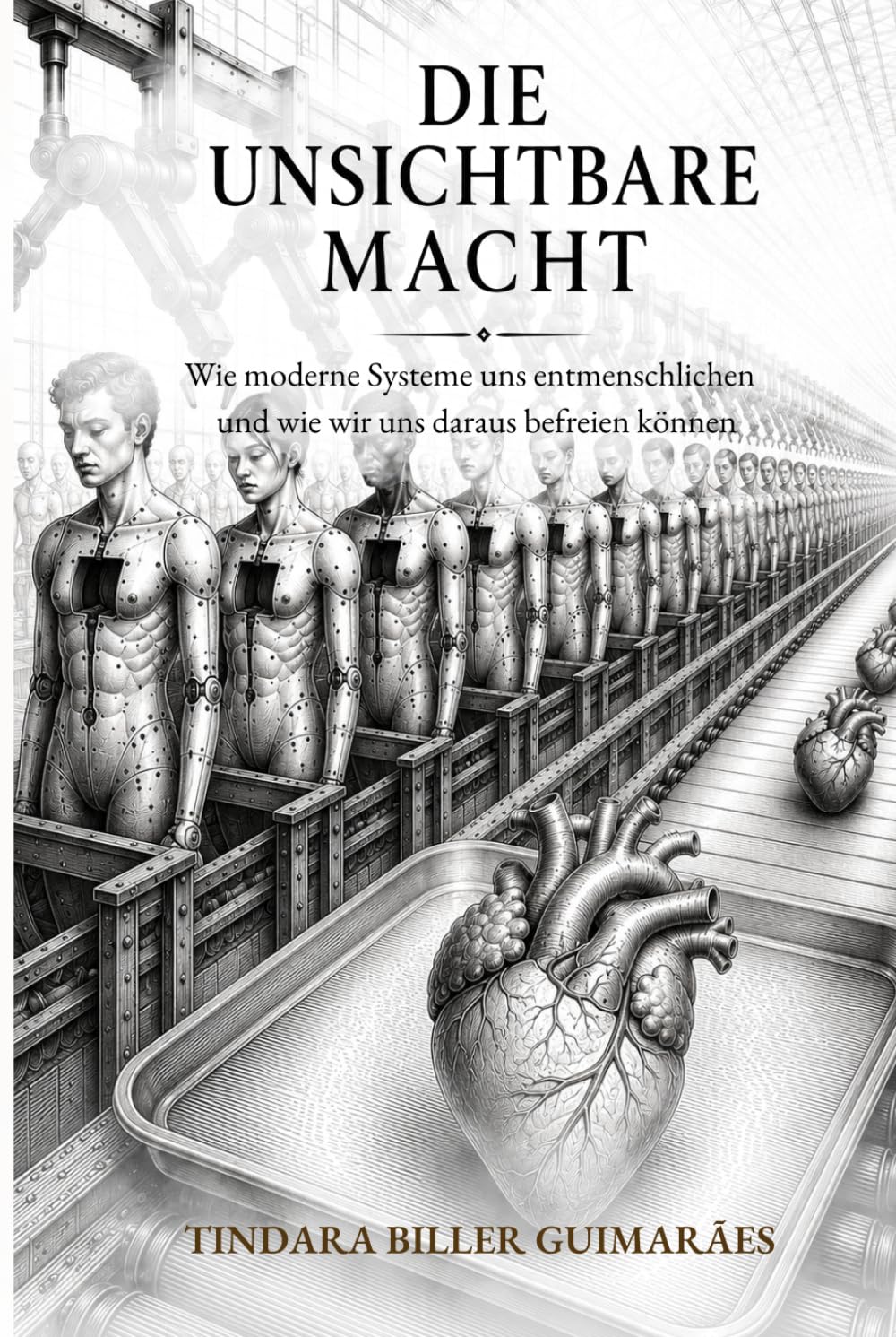 Die unsichtbare Macht: Wie moderne Systeme uns entmenschlichen und wie wir uns daraus befreien können