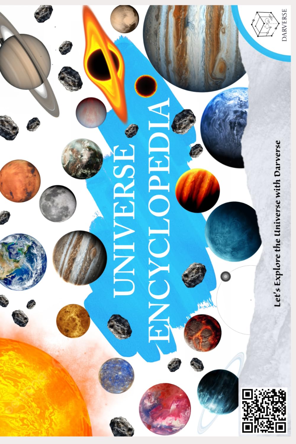 DARVERSE Exploring Our Solar System: Planets, Missions, and Mysteries | Space Encyclopaedia for The Solar Odyssey: Discovering Planets, Moons, and ... for our Solar System and their Exploration
