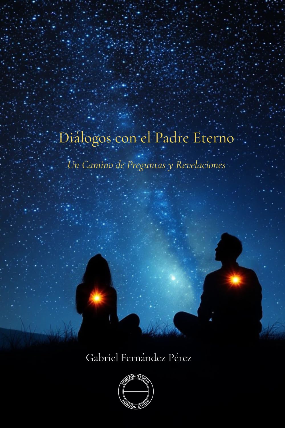 Diálogos con El Padre Eterno: Un camino de preguntas y revelaciones