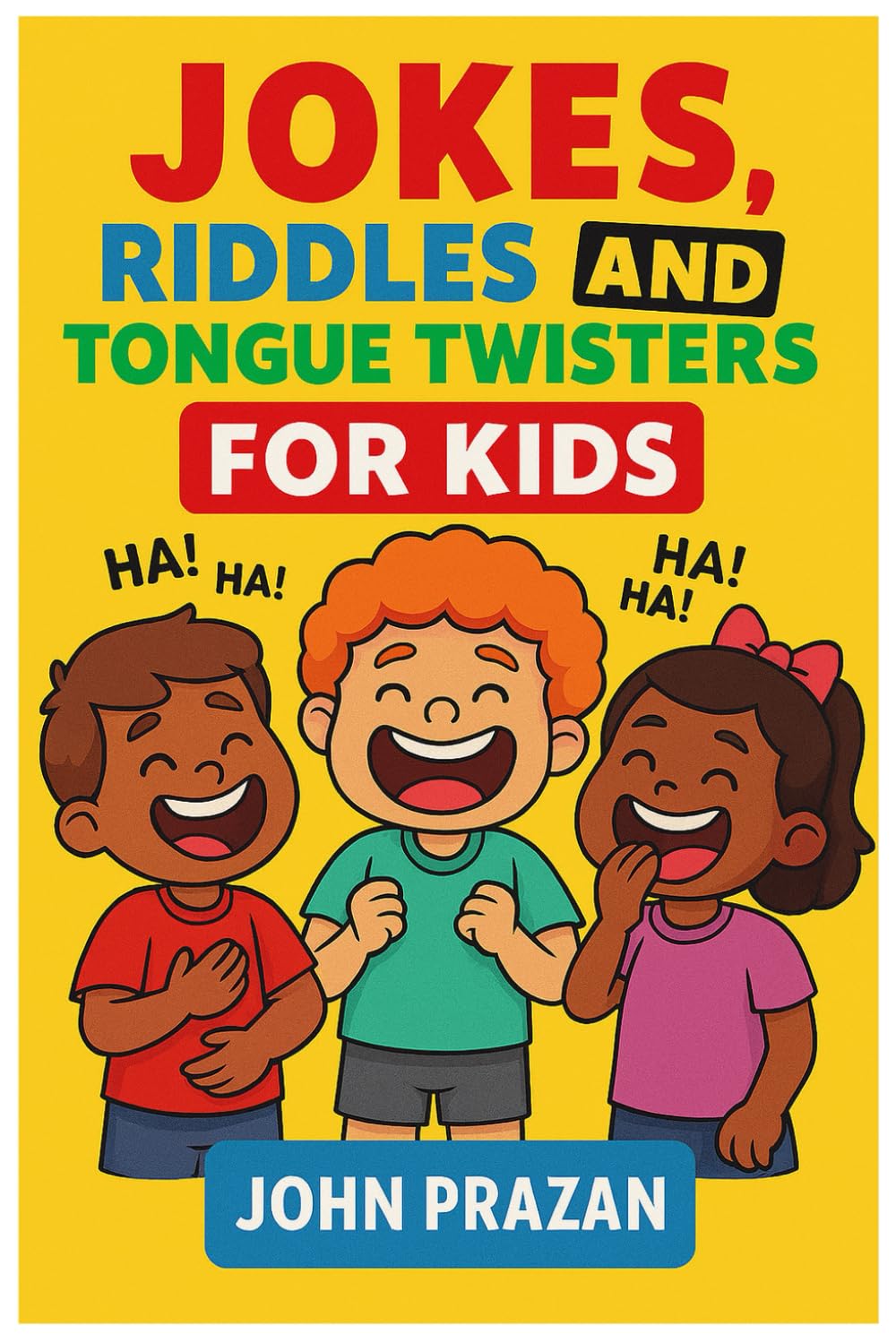 Jokes, Riddles and Tongue Twisters for Kids