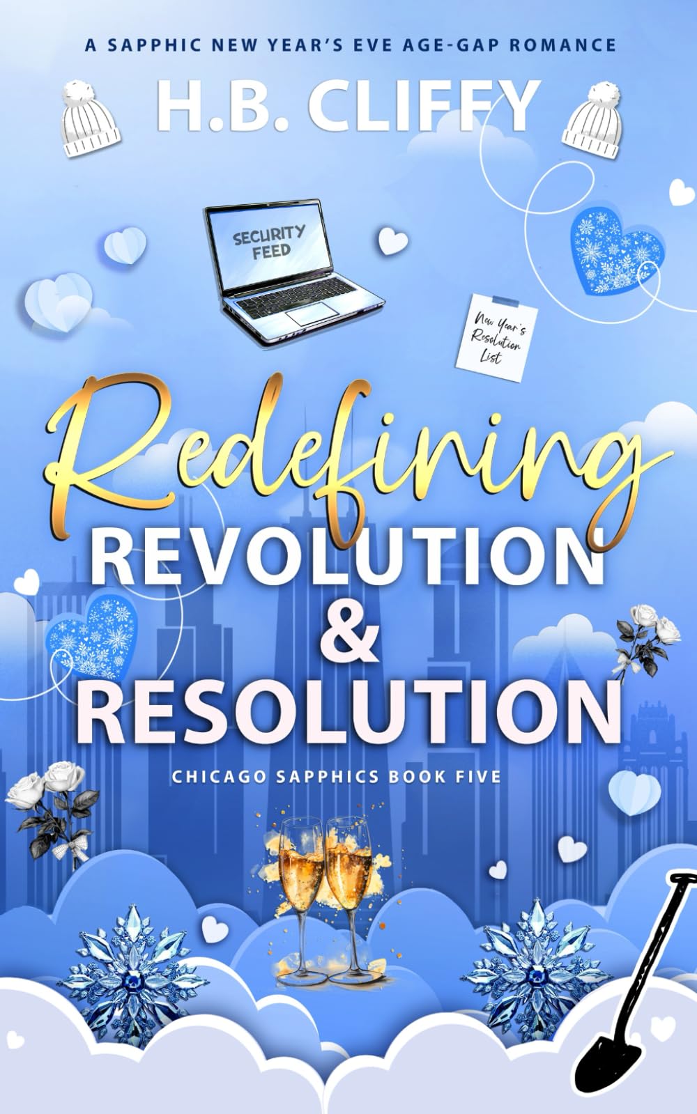 Redefining Revolution & Resolution (Chicago Sapphics Book Five): A Sapphic New Year's Eve Age-Gap Romance: 5