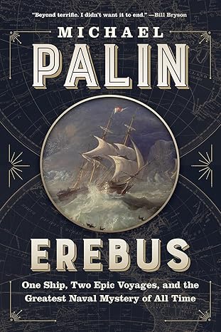 Erebus: One Ship, Two Epic Voyages, and the Greatest Naval Mystery of All Time-Wow! eBook