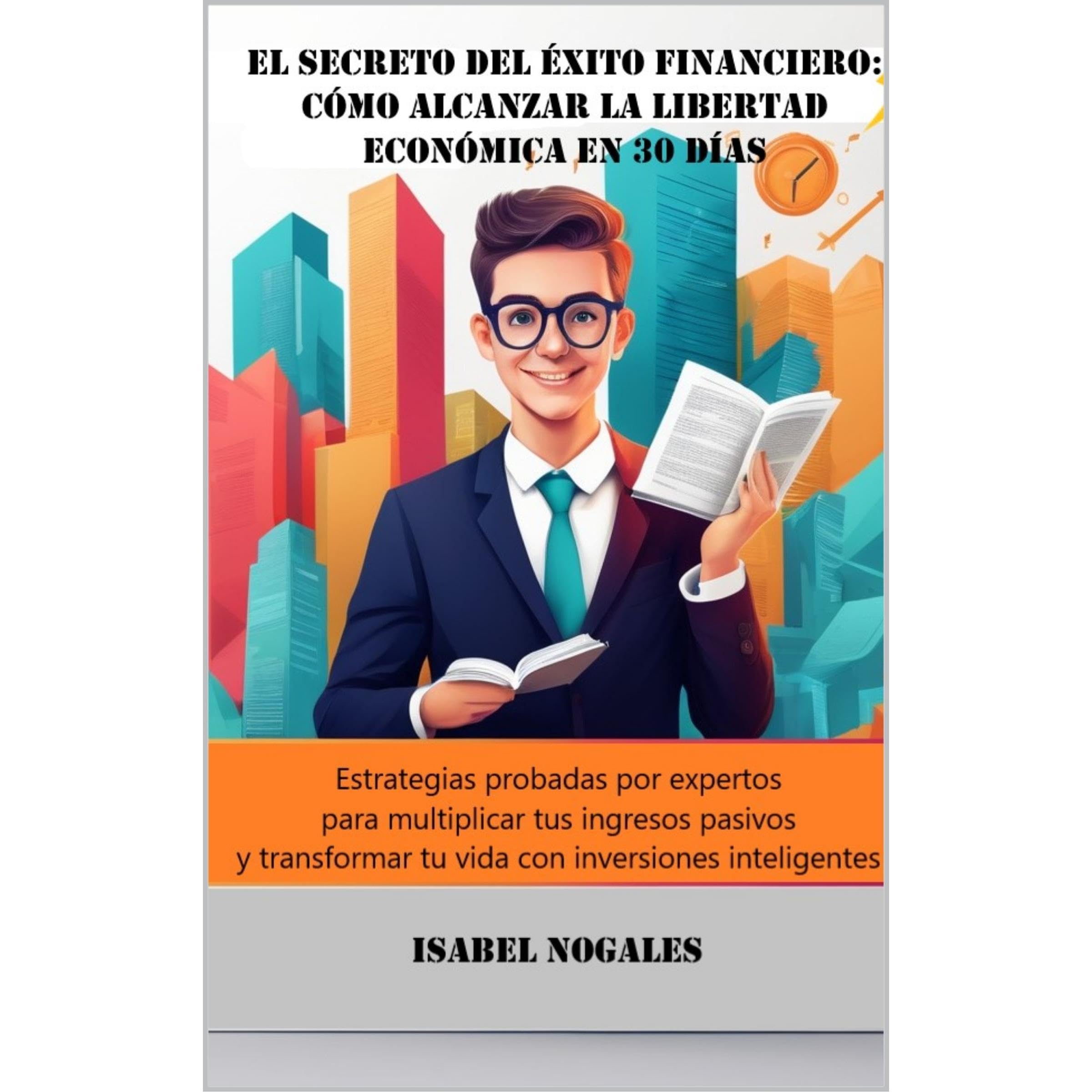 El Secreto del Éxito Financiero
