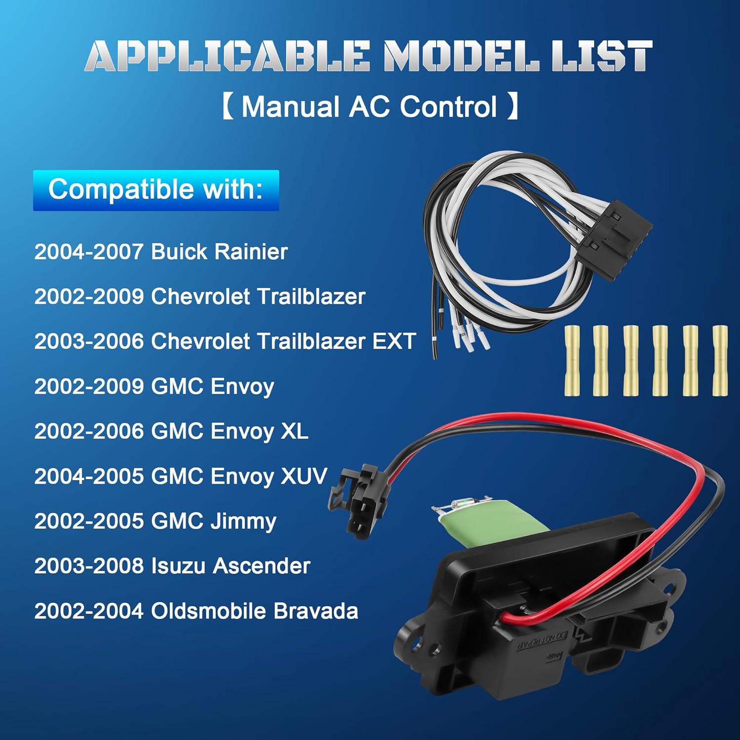 89019100 HVAC Blower Motor Resistor Kit with Harness Compatible with 2002-2009 Chevy Trailblazer & GMC Envoy XL, 2004-2007 Buick Rainier, 2003-2008 Isuzu Ascender Replaces 973-008, 973008