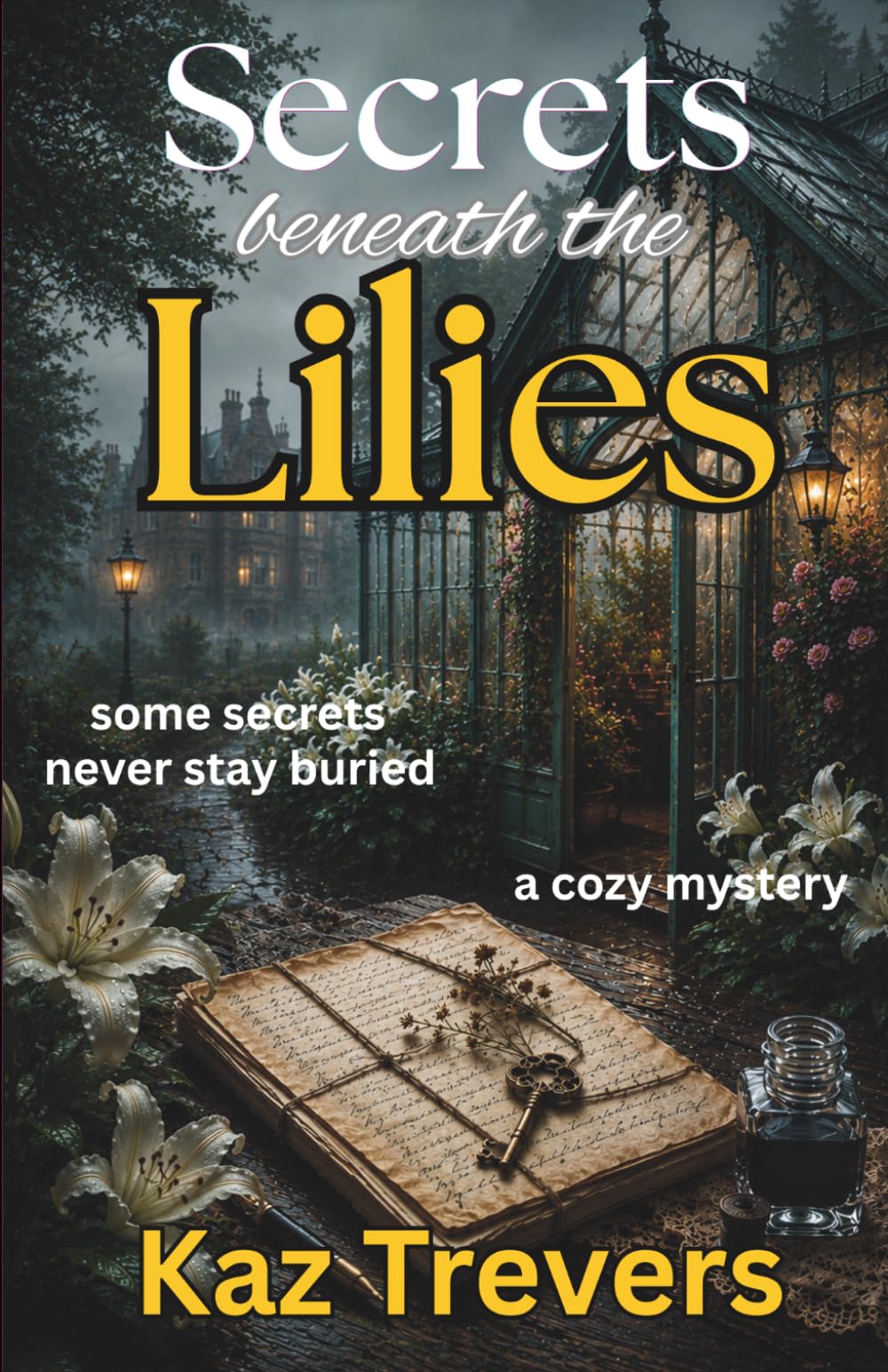 Secrets beneath the Lilies: A cozy mystery