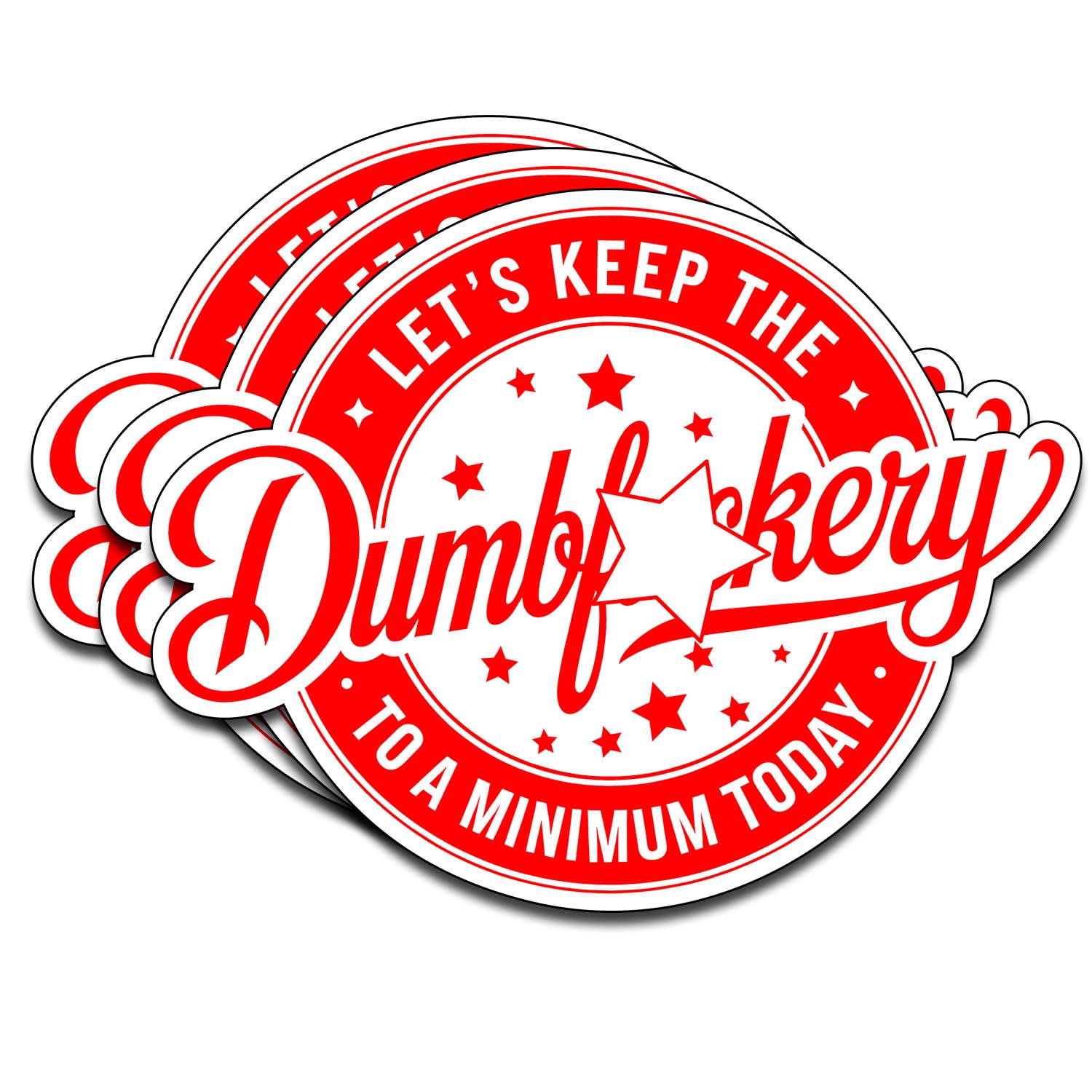 Photo 1 of (3Pcs) Funny Sarcastic Work Sticker Decal Waterproof Adult Humor Vinyl Sticker for Hard Hat Toolbox Laptop Window 3 Inch
