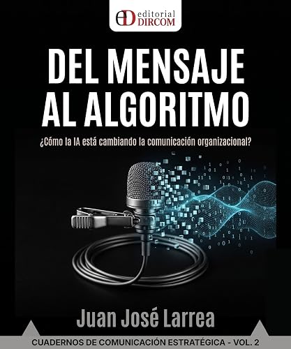 Tapa del libro Del mensaje al algoritmo