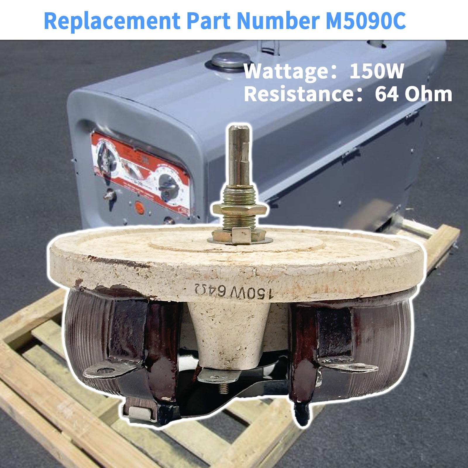 M5090C 64 Ohm 150W Rheostat Compatible with Lincoln Diesel & Gas Welder SA-200, SA-250, SA-300, Classic I II III IIID 300D, SAE 200 300 350 400, SAF 300, Pipeliner 200D 200G