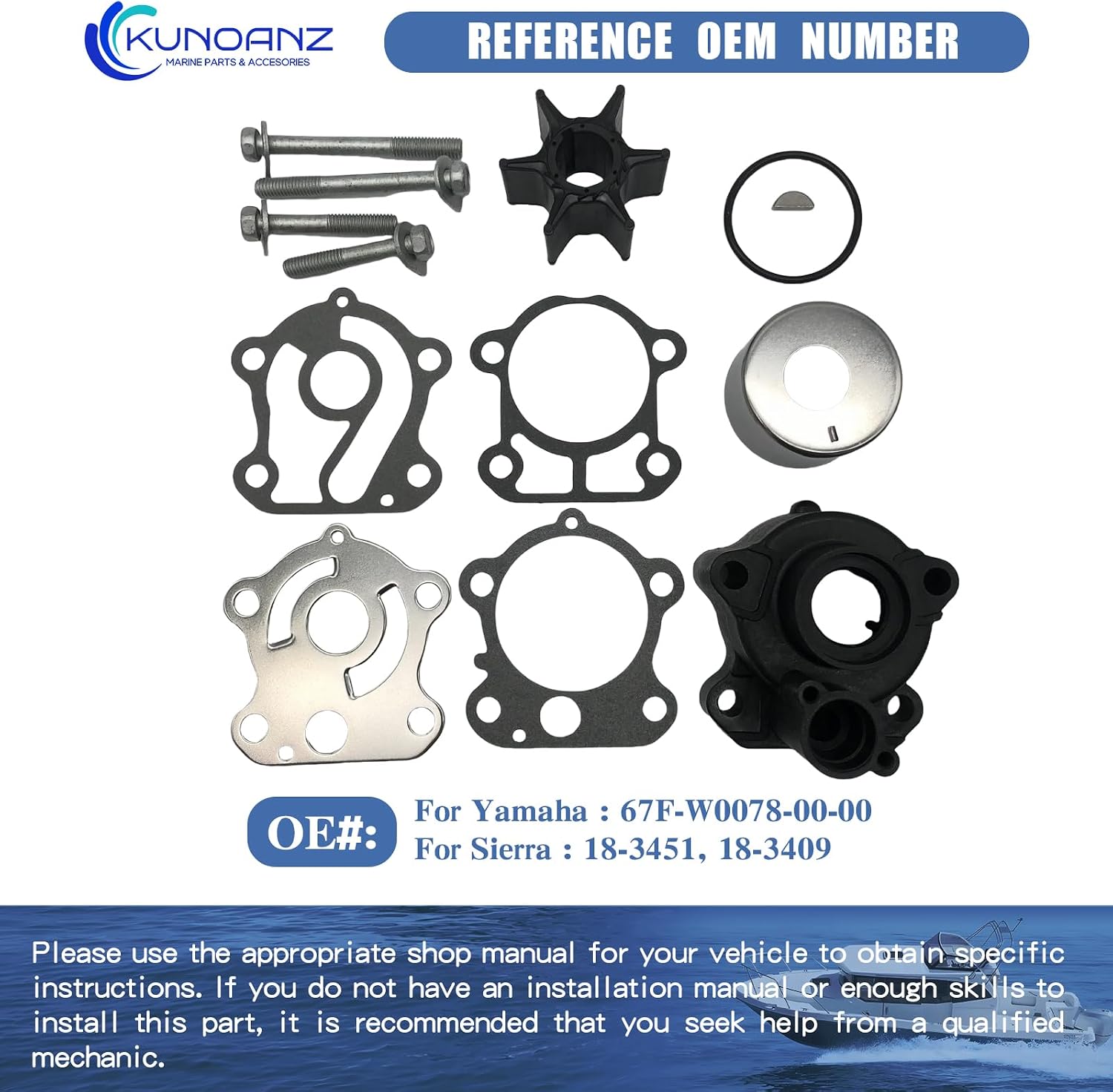 67F-W0078-00-00 18-3409 Water Pump Impeller Repair Kit For Yamaha 75 80 90 100 HP 4-Stroke Outboard Sierra 18-3451 75HP 80HP 90HP 100HP F75LA F75TLR F80TLR F90LA F90TLR 1999-2017