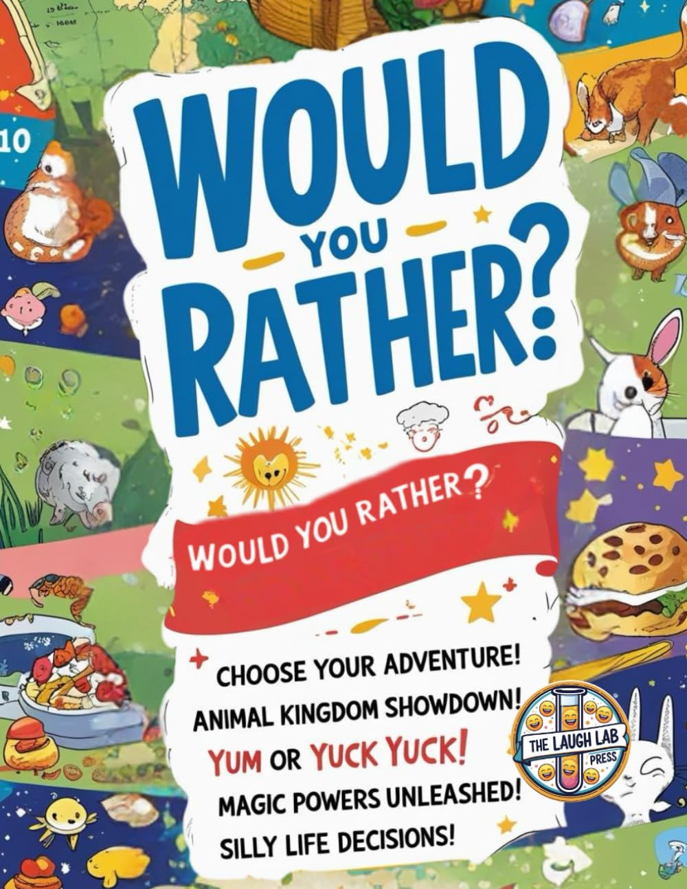Would You Rather... Draw?!: The Ultimate Activity Book for Kids Who Love to Laugh, Think, and Create
