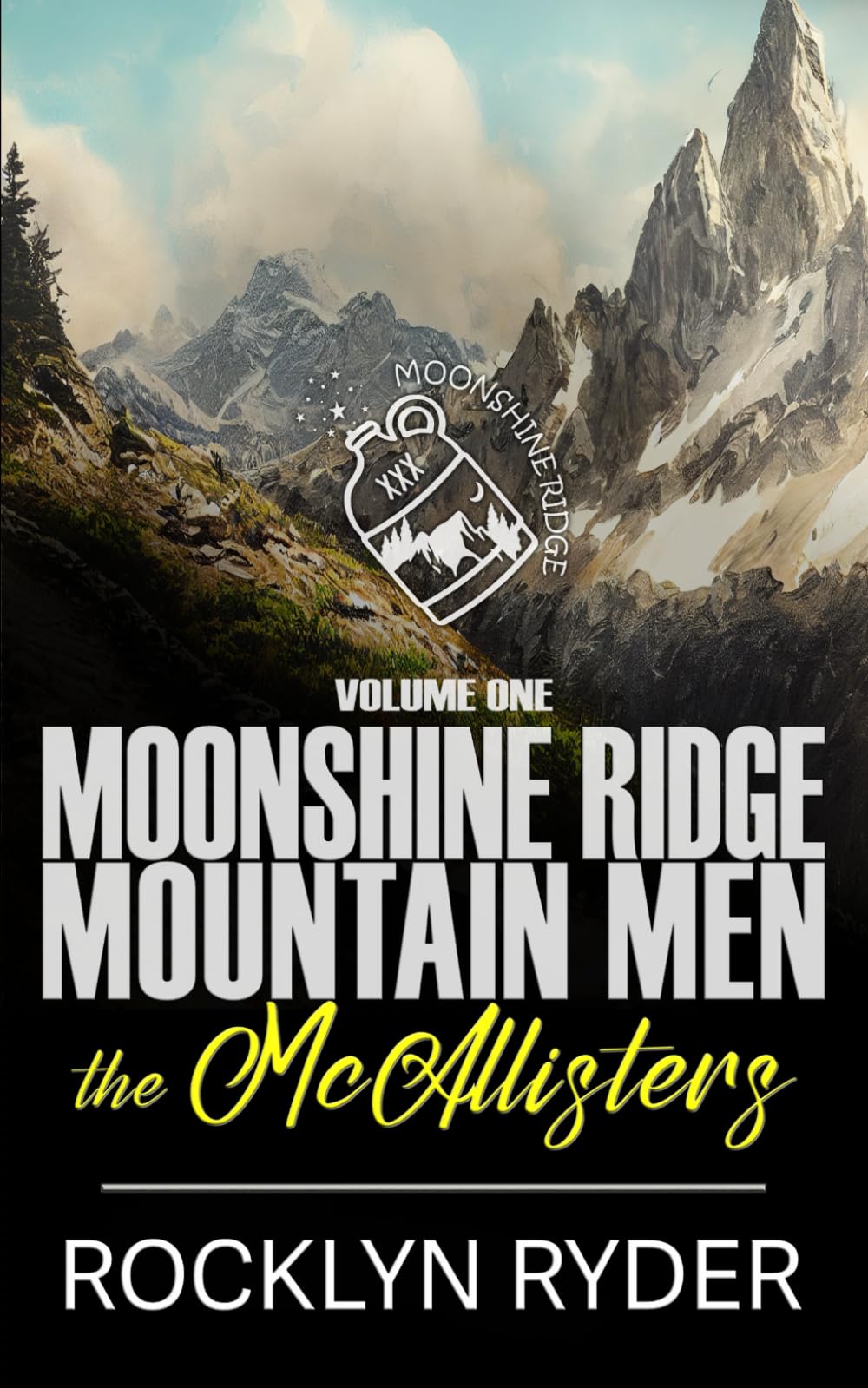 Moonshine Ridge Mountain Men Volume One: The McAllisters (Mountain Men of Moonshine Ridge Collections)