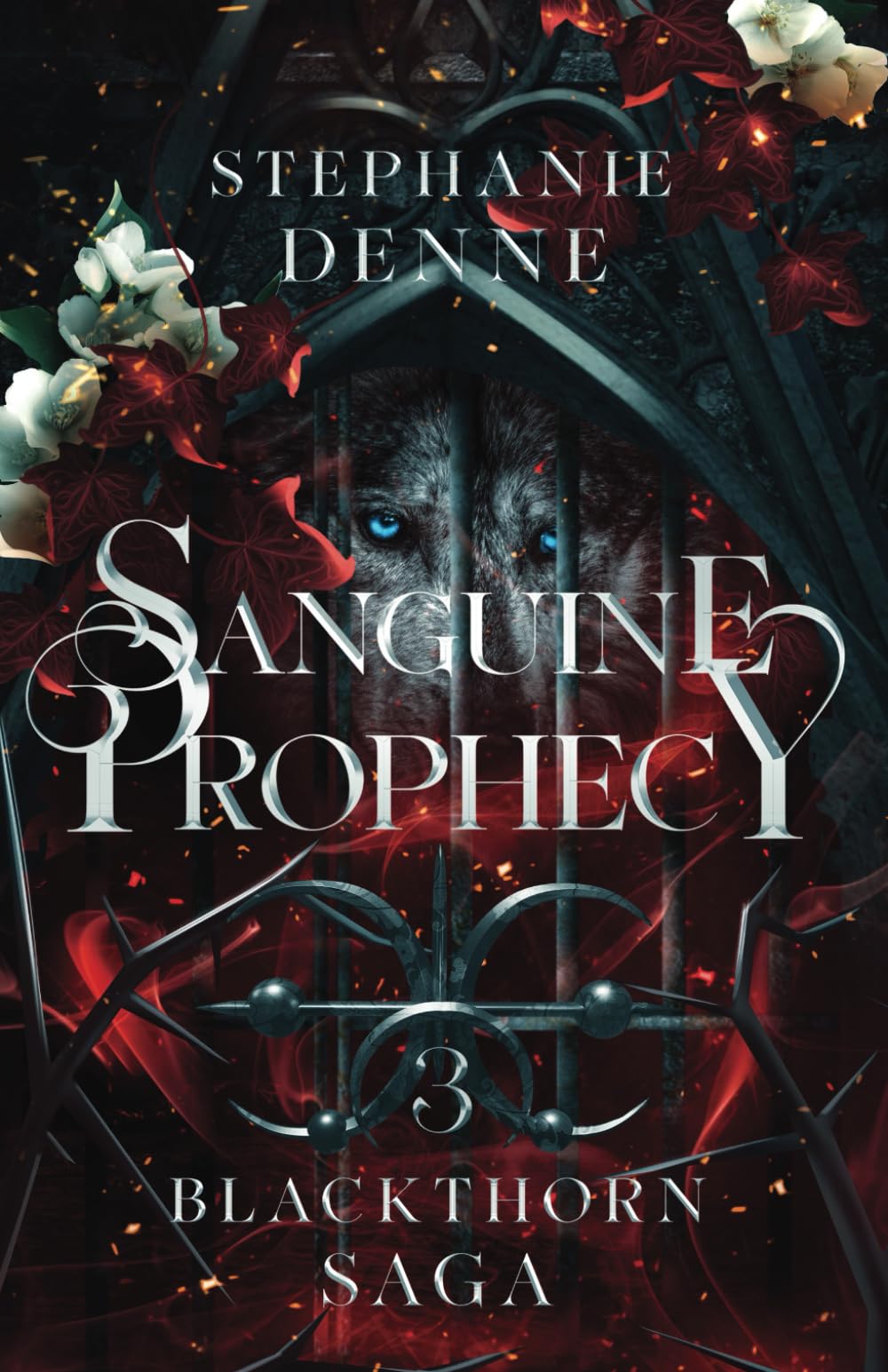 Sanguine Prophecy: A Dark Fantasy Vampire Romance (Blackthorn Saga)