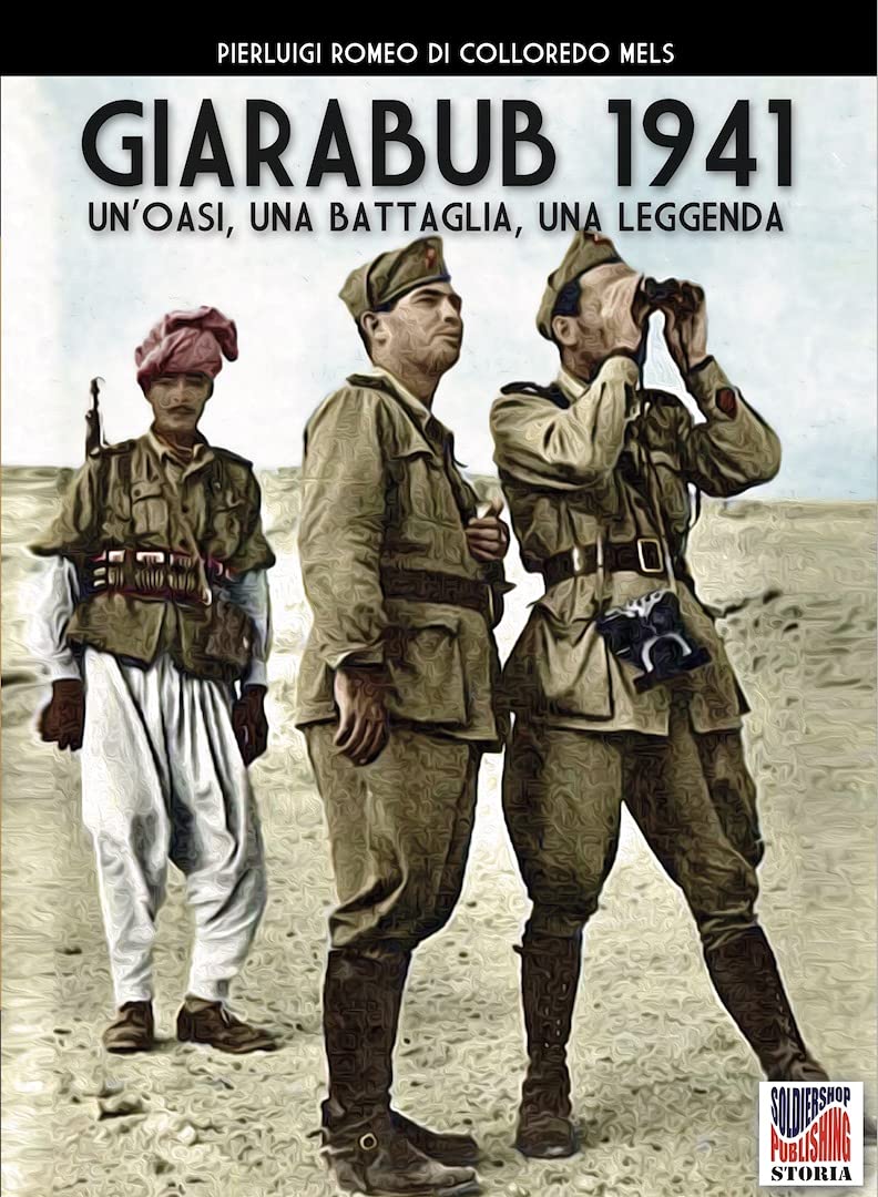 Giarabub 1941 Italian Edition livre histoire militaire seconde guerre mondiale