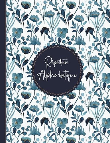 Répertoire Alphabétique: Carnet de Notes - 110 Pages en ordre alphabétique de A à Z ( 4 Pages pour chaque lettre ) - Format A4 - 8.5 x 11 in
