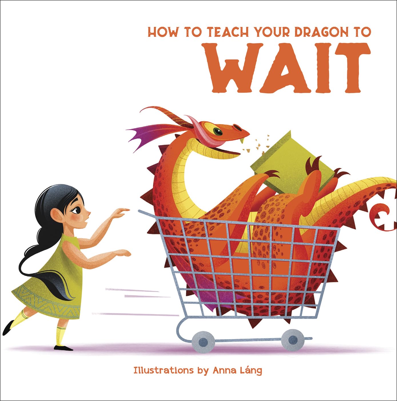 How to Teach Your Dragon to Say Wait