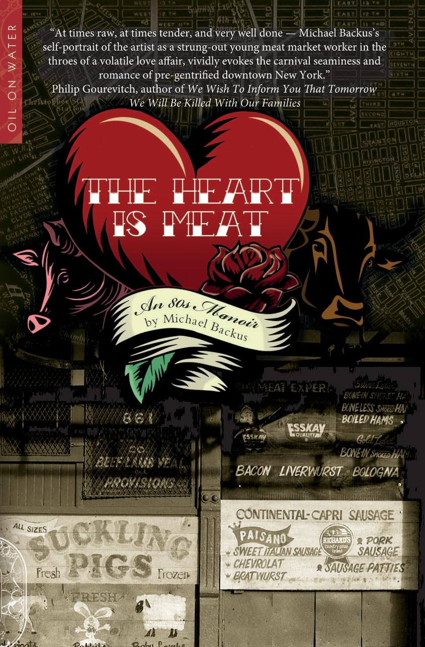The Heart is Meat by Michael Backus PAPERBACK 9781915316332