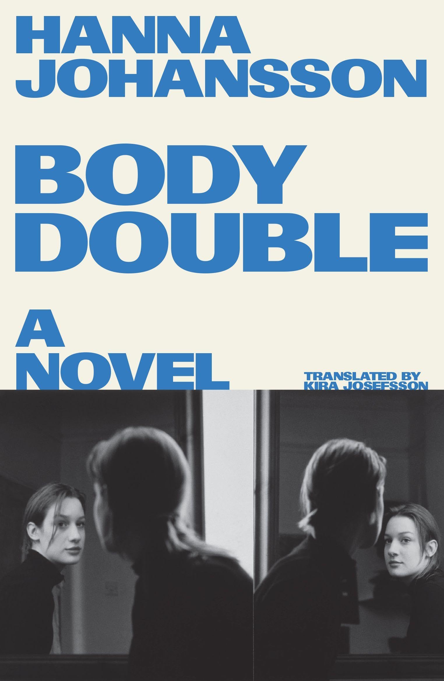 Body Double by Hanna Johansson, Kira Josefsson - 9781917189514
