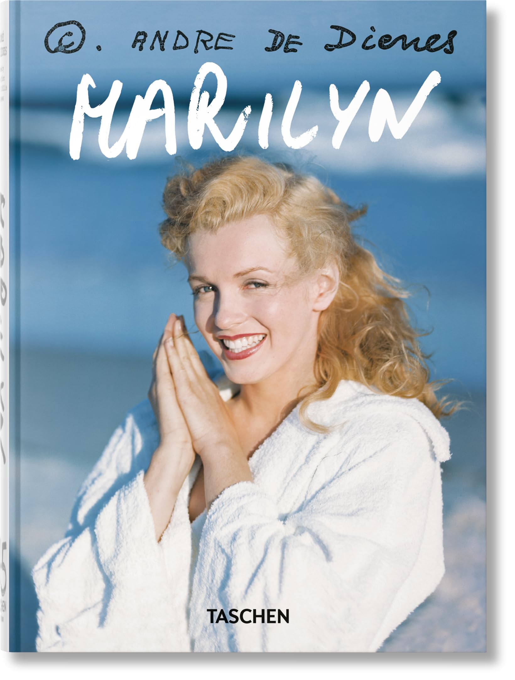 André de Dienes: Marilyn Monroe. 45th Ed. (45th Edition)