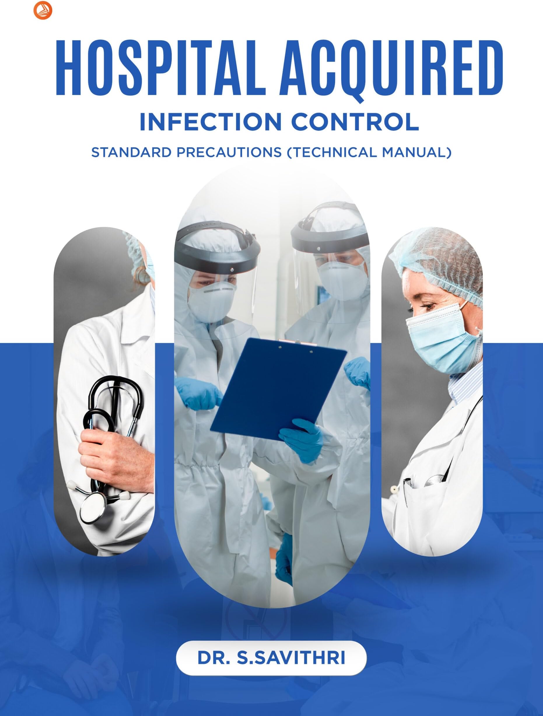 Hospital Acquired Infection Control