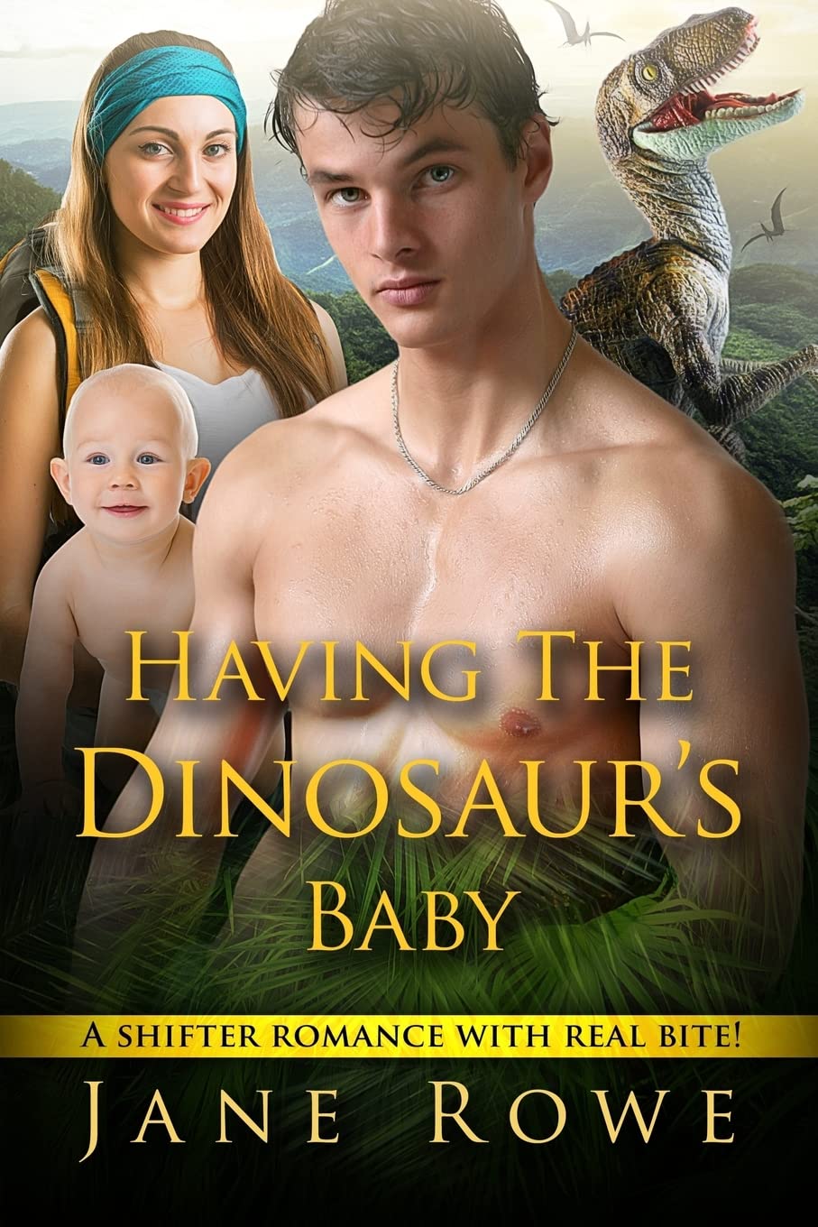 Having The Dinosaur's Baby: A Paranormal Romance