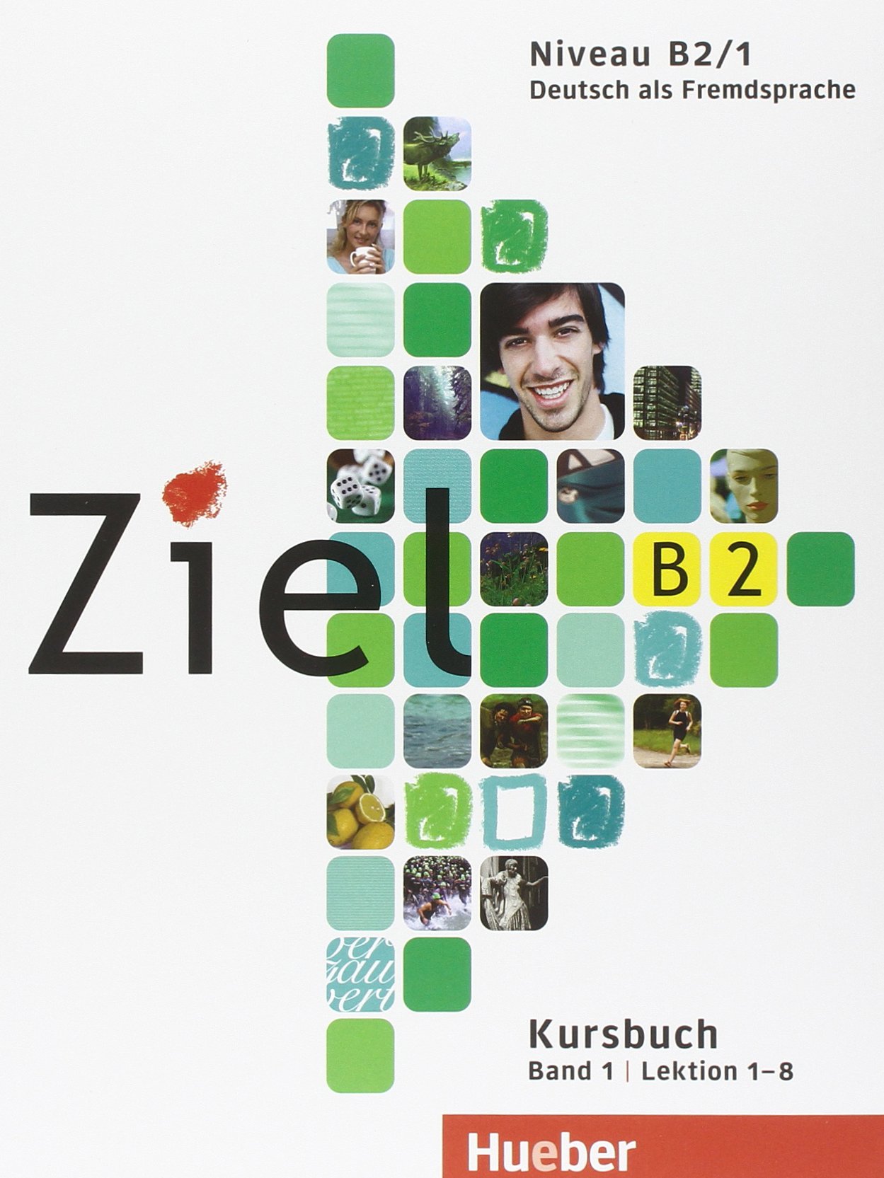 Ziel B2, Band 1: Deutsch als Fremdsprache / Paket Kursbuch und Arbeitsbuch mit Lerner-CD-ROM