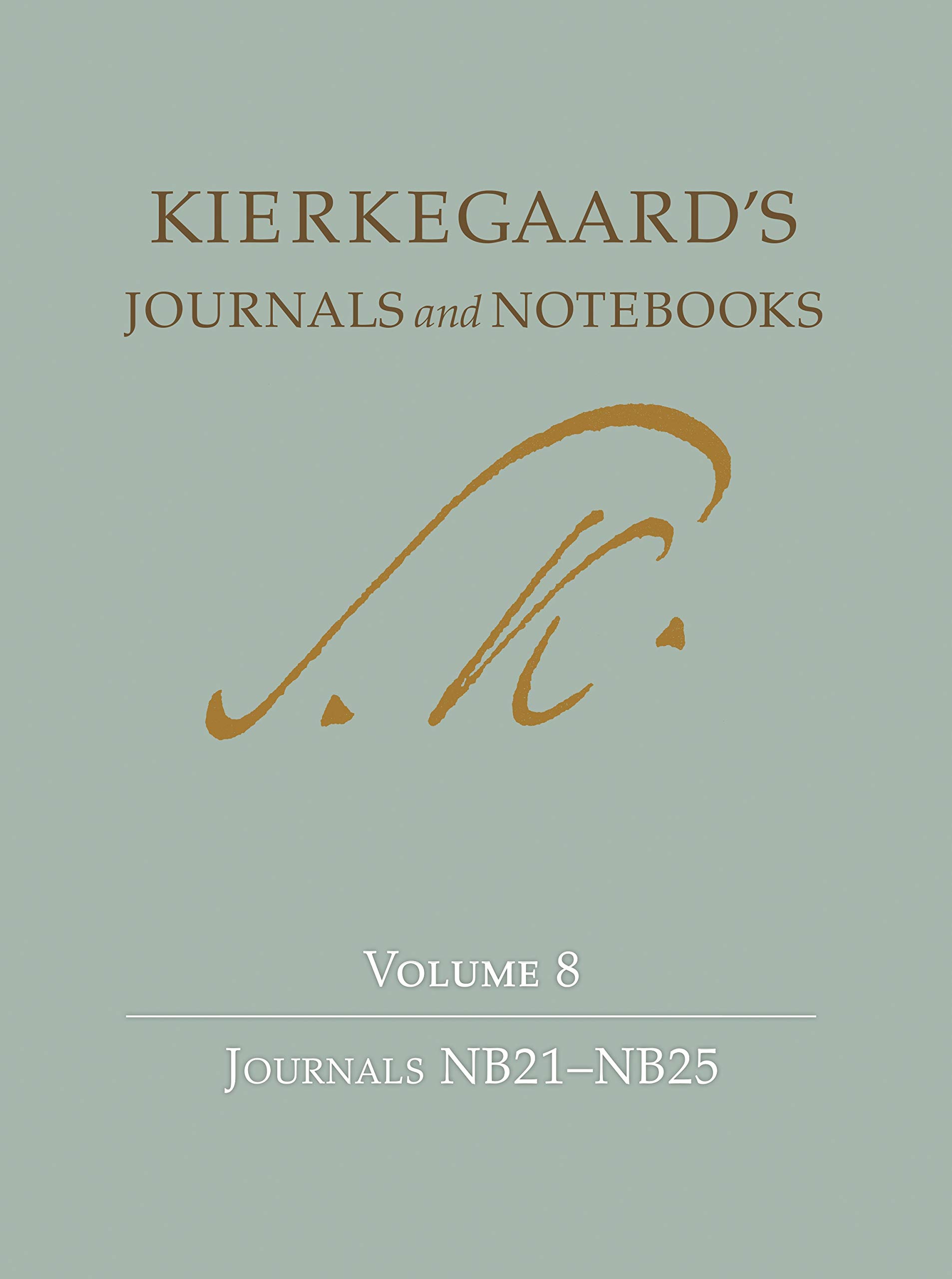 Kierkegaard's Journals and Notebooks, Volume 8: Journals Nb21-Nb25