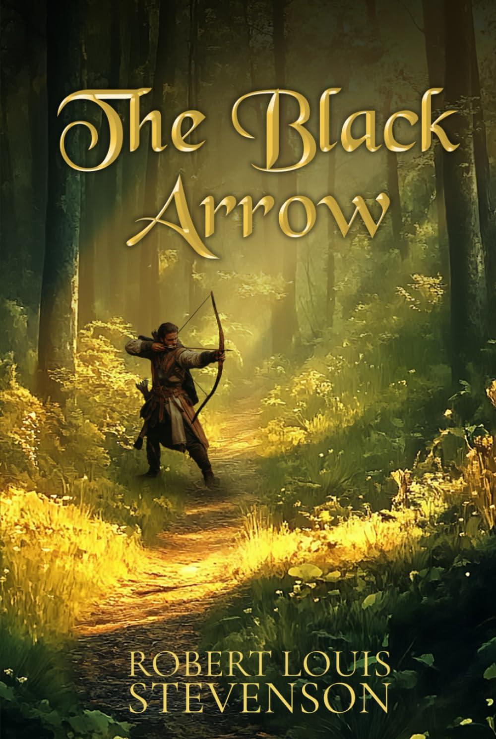 The Black Arrow (Illustrated): The 1883 Classic Edition with Original Illustrations
