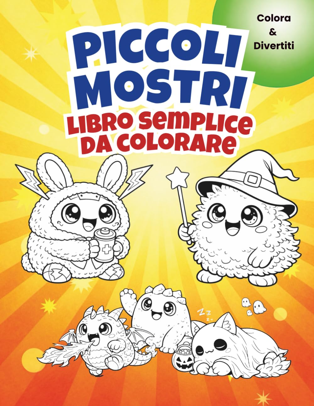 Piccoli Mostri – Libro Semplice da Colorare: 35 Grandi Disegni in Bianco e Nero | Un Mostriciattolo per Pagina | Coloring Book Facile per Bambini
