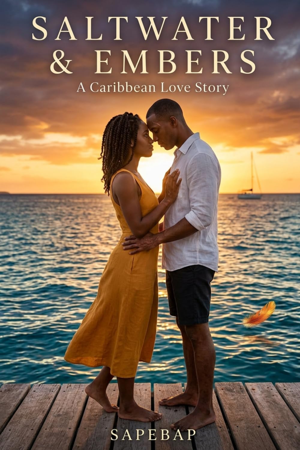 Saltwater & Embers: A Caribbean Love Story