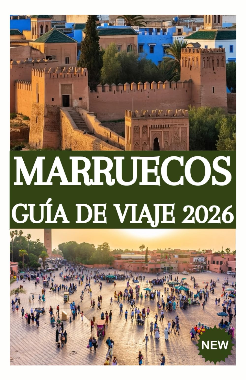 MARRUECOS GUÍA DE VIAJE 2026