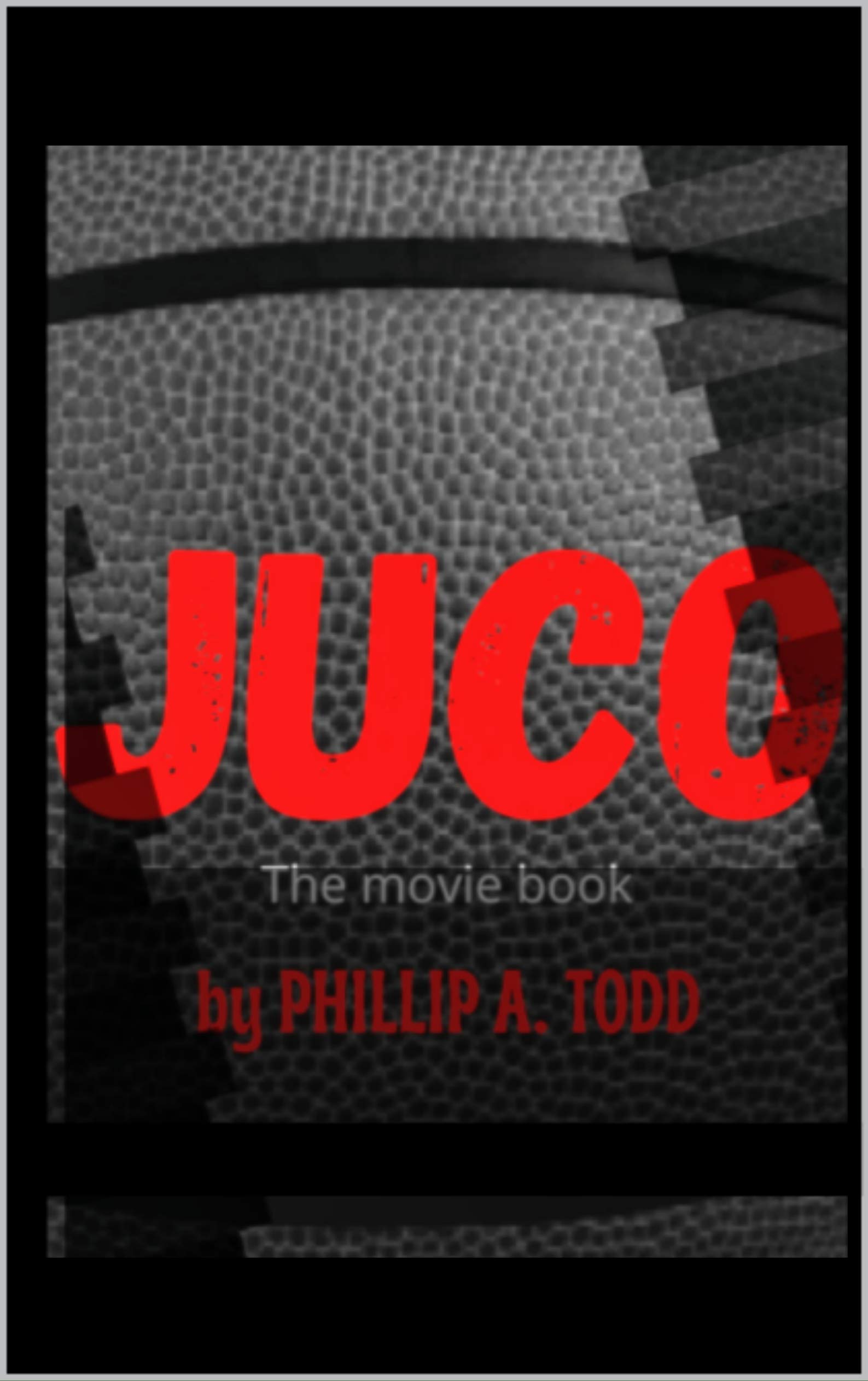 JUCO: the movie book