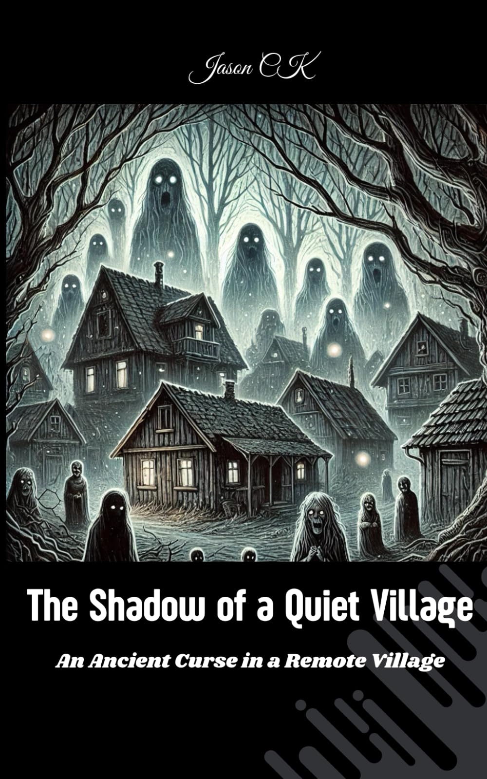 The Shadow of a Quiet Village: An Ancient Curse in a Remote Village| Horror novel | Scary books | Supernatural thriller | Psychological horror | Haunted village story | Ancient curse horror novel