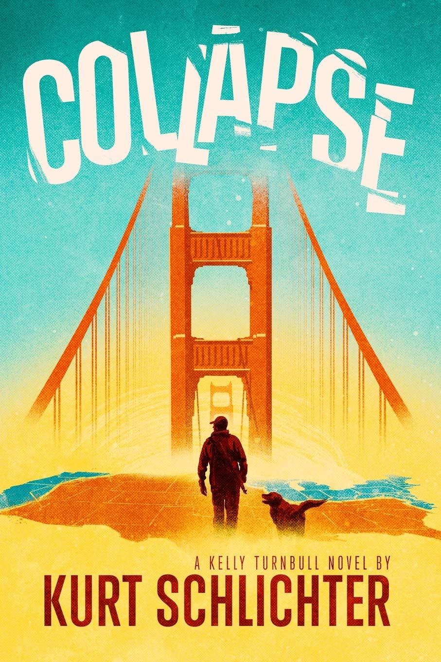Collapse (Kelly Turnbull/PEOPLE'S REPUBLIC Book 4)