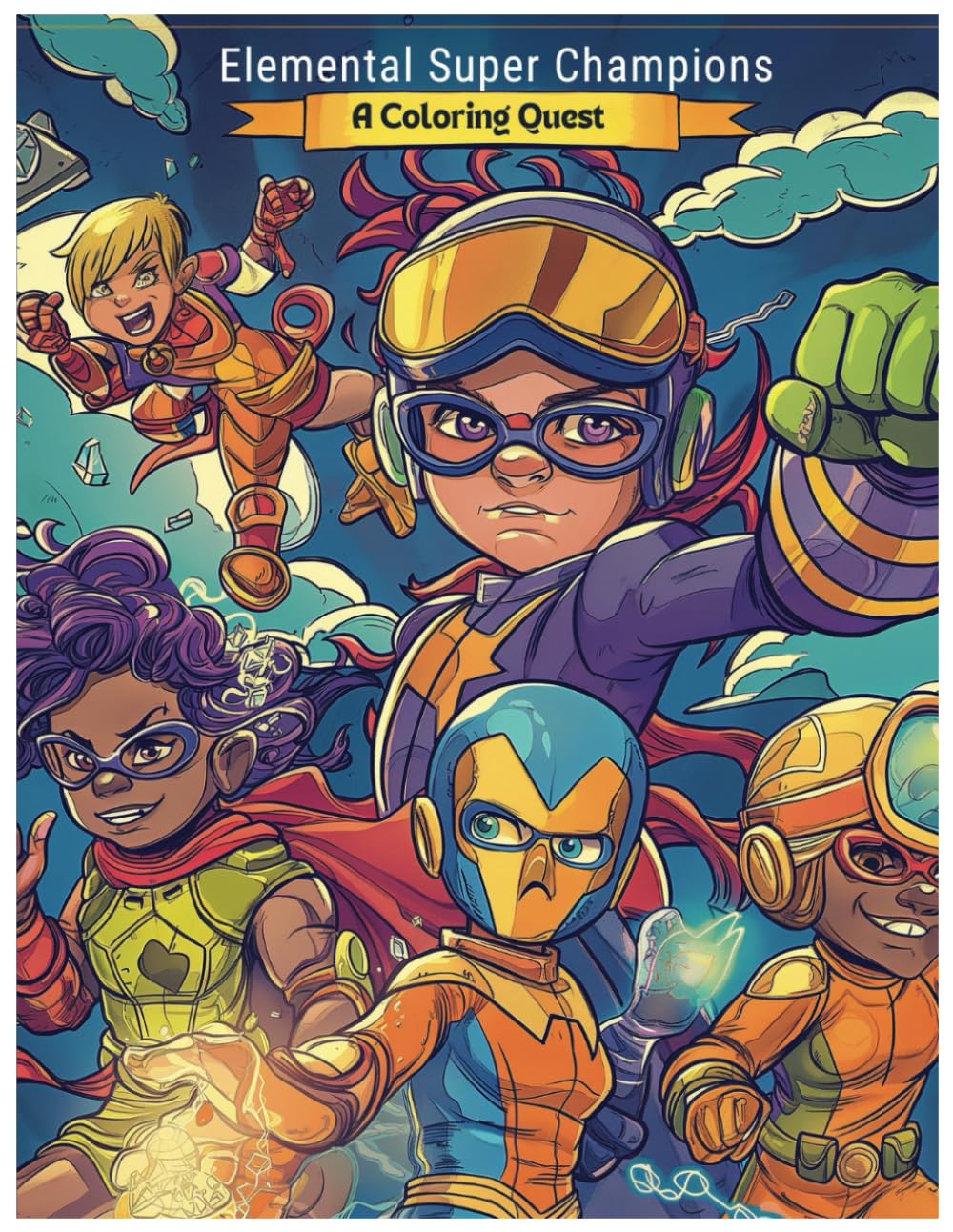 Elemental Super Champions: A Coloring Quest: coloring book super hero coloring book for children gift for boys girls fun creativity gift super hero coloring book