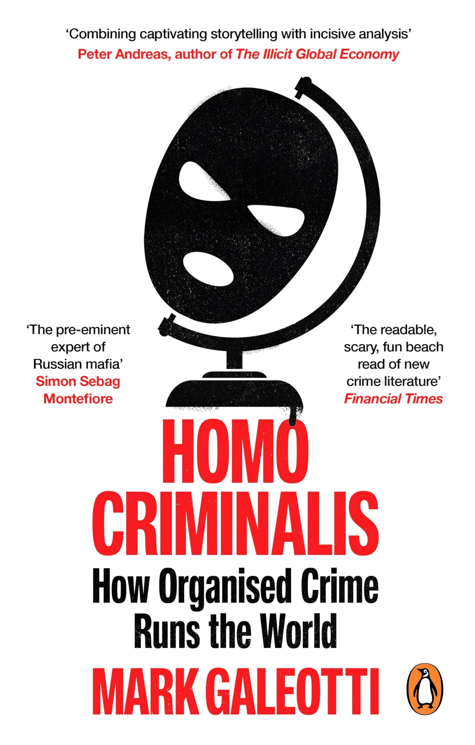 Homo Criminalis: How crime organises the world