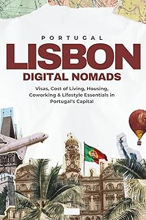 The Lisbon Digital Nomad Guide (2026): Visas, Cost of Living, Housing, Coworking & Lifestyle Essentials in Portugal’s Capital