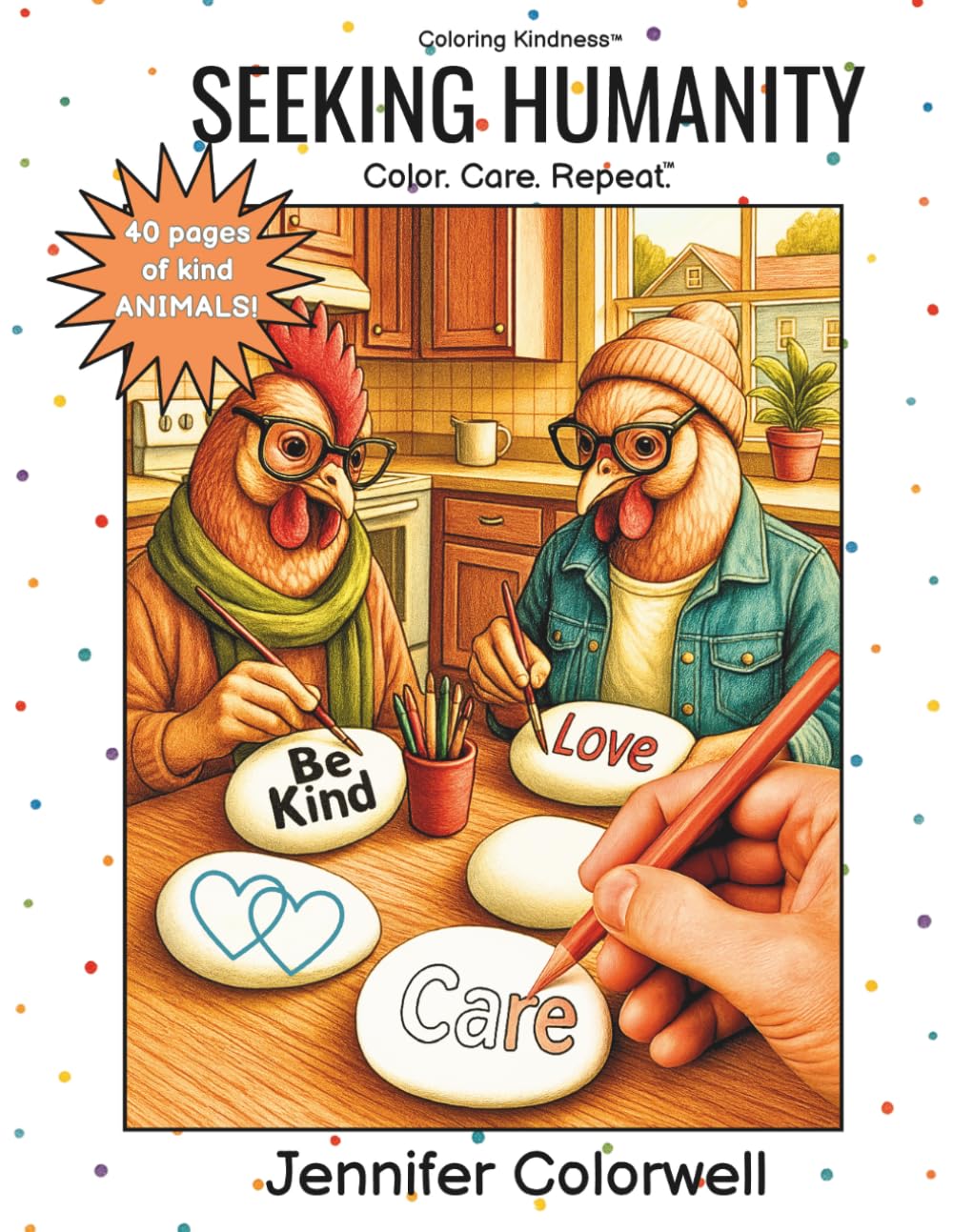 Seeking Humanity: A Kindness-Themed Animal Coloring Book for Joyfulness and Stress Relief (Coloring Kindness)