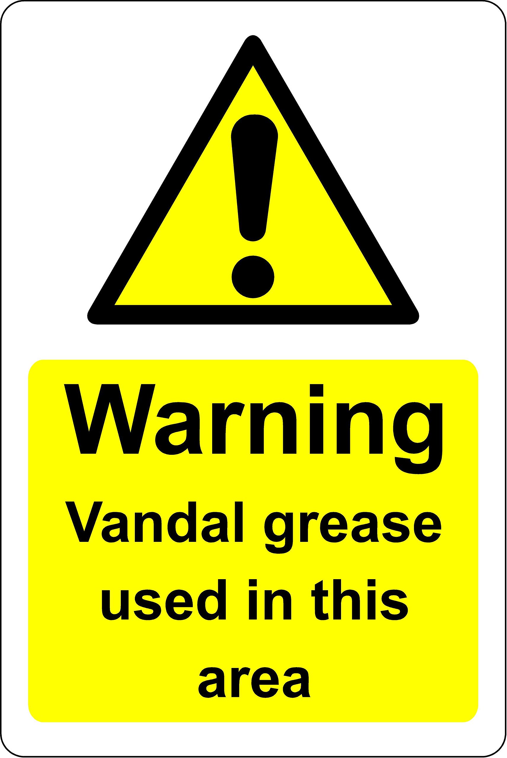 Warning anti vandal grease in use in this area intruder trespasser prevention Safety sign - Self adhesive sticker 200mm x 150mm