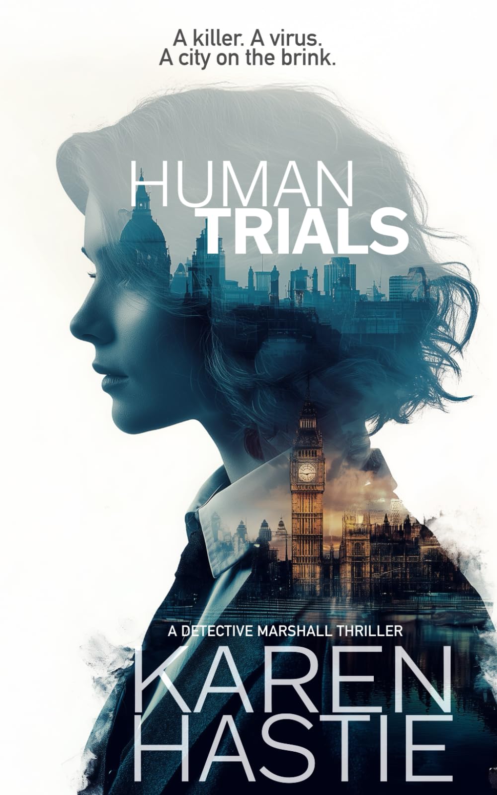 Human Trials: A Detective Marshall Thriller (Detective Marshall Thrillers)