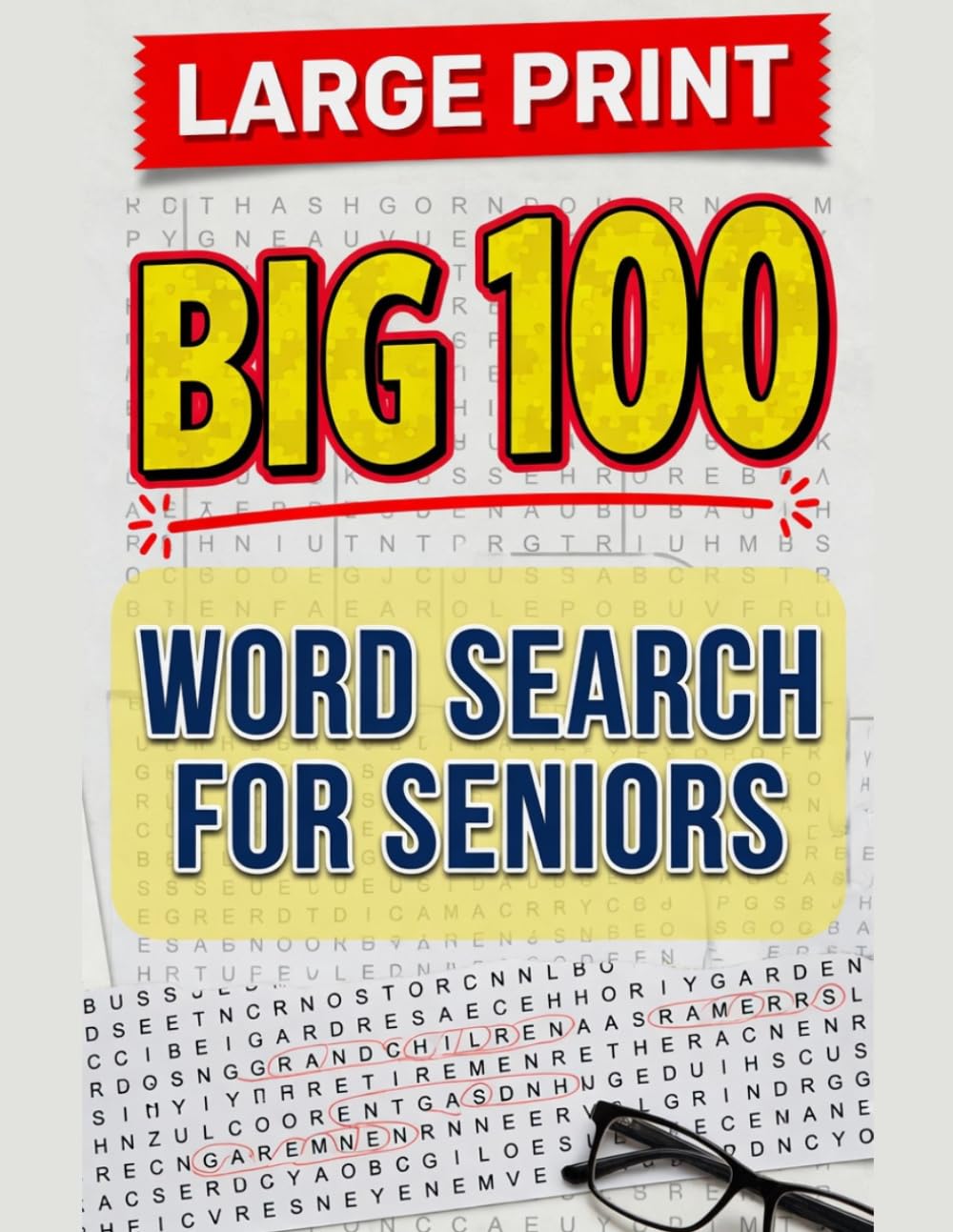 BIG 100 Word Search for Seniors: Jumbo Large Print Puzzle Book with 1500+ Words for Brain Health and Relaxation